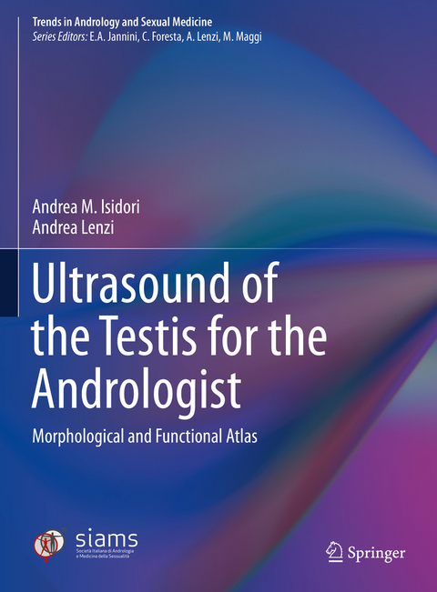 Ultrasound of the Testis for the Andrologist - Andrea M. Isidori, Andrea Lenzi