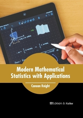 Modern Mathematical Statistics with Applications - 