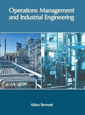 Operations Management and Industrial Engineering - 