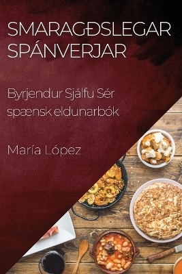 Smaragðslegar Spánverjar - María López