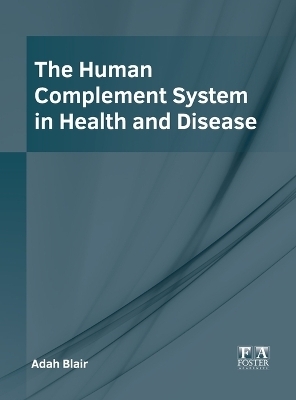 The Human Complement System in Health and Disease - 