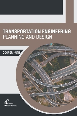 Transportation Engineering: Planning and Design - 