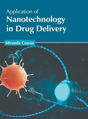 Application of Nanotechnology in Drug Delivery - 