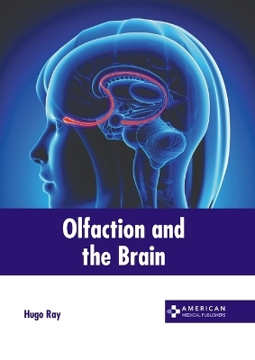 Olfaction and the Brain - 