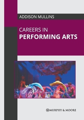 Careers in Performing Arts - 