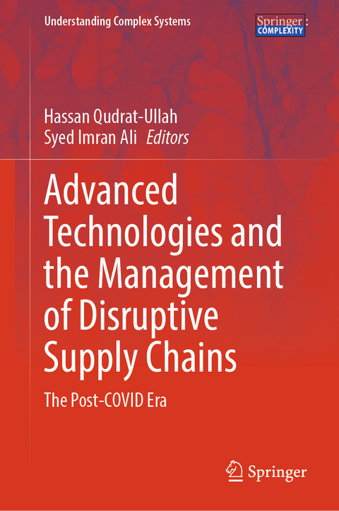 Advanced Technologies and the Management of Disruptive Supply Chains - 