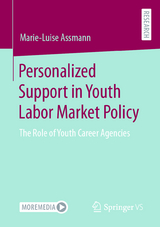 Personalized Support in Youth Labor Market Policy - Marie-Luise Assmann