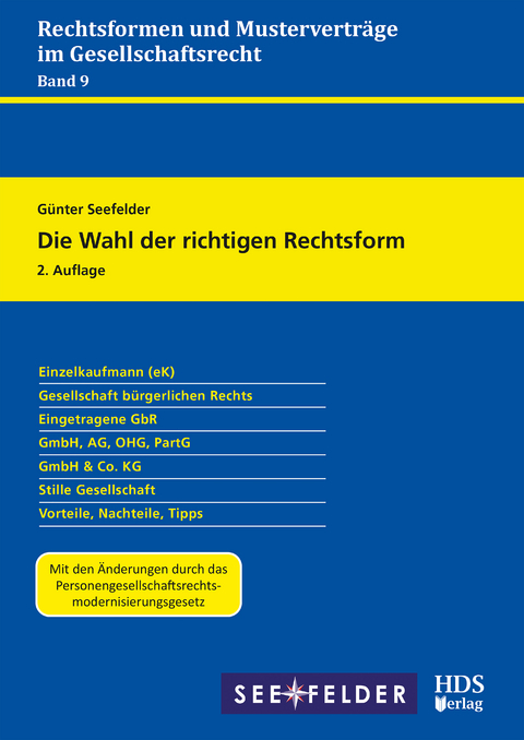 Die Wahl der richtigen Rechtsform - Günter Seefelder