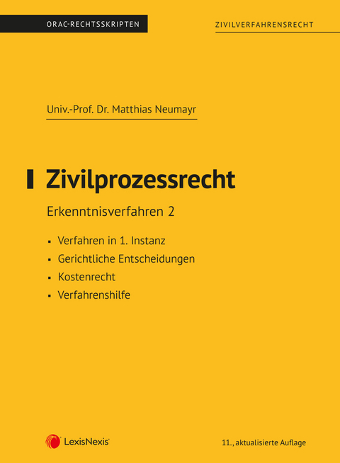 Zivilprozessrecht Erkenntnisverfahren 2 (Skriptum) - Matthias Neumayr