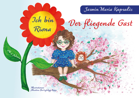 Ich bin Riona - Der fliegende Gast - Jasmin Maria Kapsalis