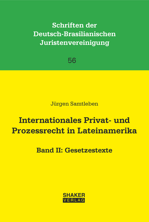 Internationales Privat- und Prozessrecht in Lateinamerika - Jürgen Samtleben