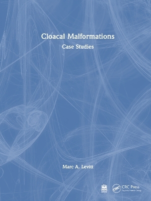 Cloacal Malformations: Case Studies - 