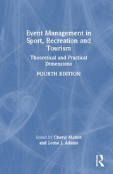 Event Management in Sport, Recreation, and Tourism - Mallen, Cheryl; Adams, Lorne J.