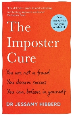 The Imposter Cure - Dr Jessamy Hibberd