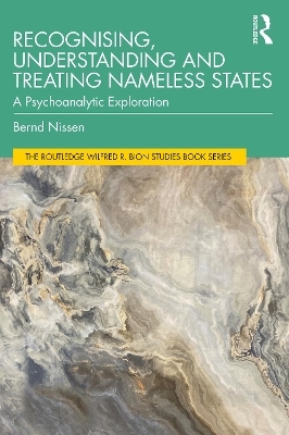 Recognising, Understanding and Treating Nameless States - Bernd Nissen