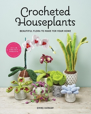 Crocheted Houseplants - Emma Varnam