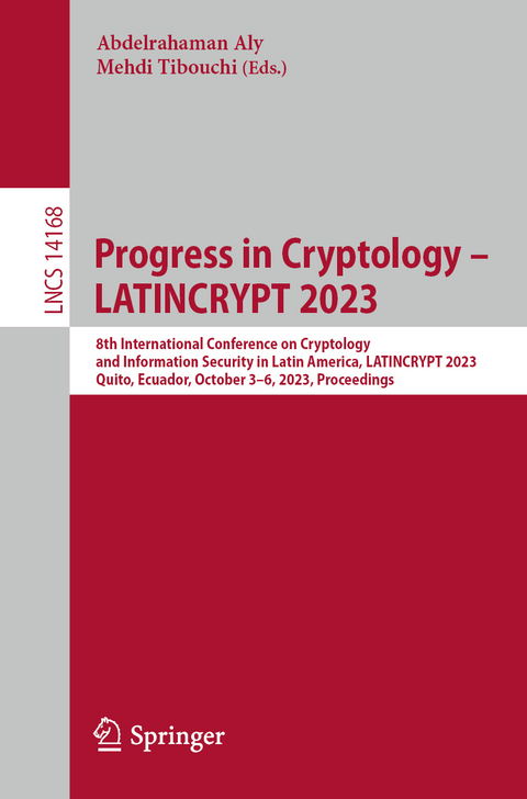 Progress in Cryptology – LATINCRYPT 2023 - 