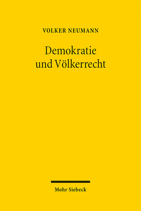 Demokratie und Völkerrecht - Volker Neumann