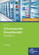 Schwerpunkt Einzelhandel : Schuljahr 2 - 