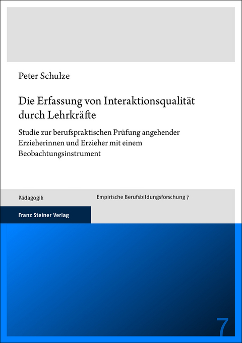 Die Erfassung von Interaktionsqualität durch Lehrkräfte - Peter Schulze