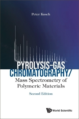 Pyrolysis-gas Chromatography/mass Spectrometry Of Polymeric Materials - Peter Kusch