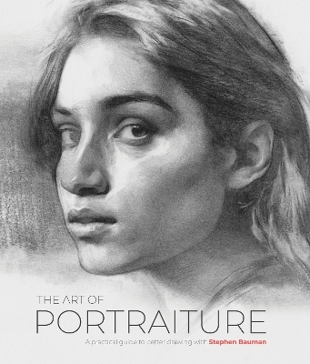 The Art of Portraiture - Stephen Bauman