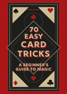 70 Easy Card Tricks - Peter Arnold