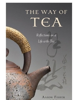 Way of Tea - Aaron Fisher