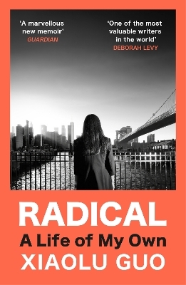 Radical - Xiaolu Guo