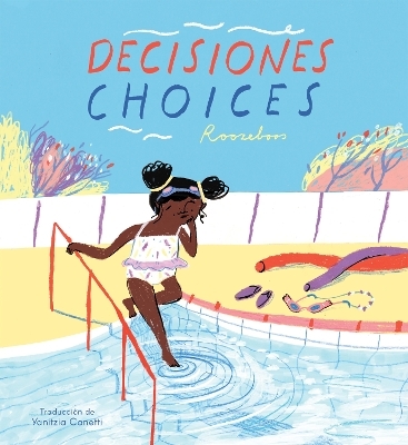 Decisiones/Choices (Bilingual Mini-Library Edition) -  Roozeboos