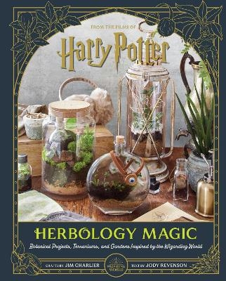 Harry Potter: Herbology Magic - Jim Charlier, Jody Revenson