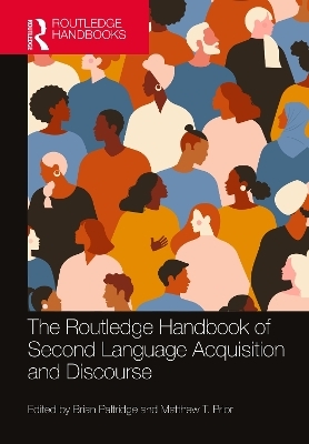 The Routledge Handbook of Second Language Acquisition and Discourse - 