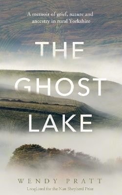 The Ghost Lake - Wendy Pratt