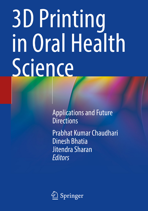 3D Printing in Oral Health Science - 