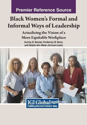 Black Women's Formal and Informal Ways of Leadership - 