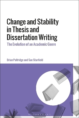 Change and Stability in Thesis and Dissertation Writing - Brian Paltridge, Dr Sue Starfield