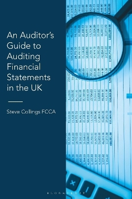 An Auditor’s Guide to Auditing Financial Statements in the UK - Steve Collings