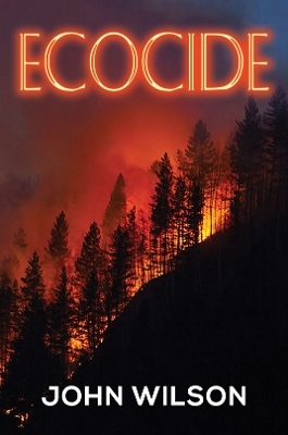 Ecocide - John Wilson