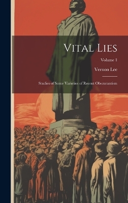 Vital Lies - Vernon Lee