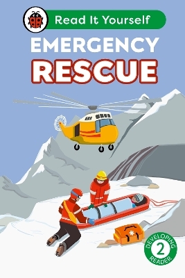 Emergency Rescue: Read It Yourself - Level 2 Developing Reader -  Ladybird