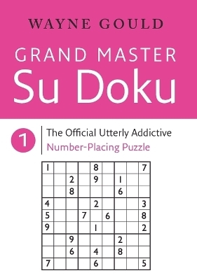 Grand Master Sudoku 1 - Wayne Gould