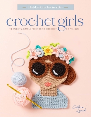 Crochet Girls - Colleen Lynch