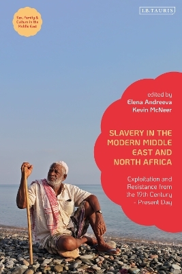 Slavery in the Modern Middle East and North Africa - 