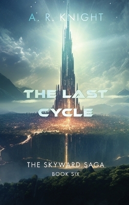 The Last Cycle - a R Knight