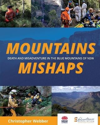 Mountains Mishaps - Christopher F Francis Webber