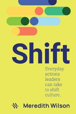 Shift - Meredith Wilson