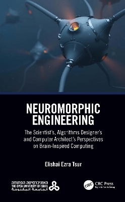 Neuromorphic Engineering - Elishai Ezra Tsur