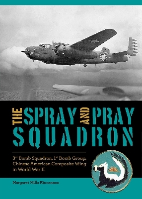 The Spray and Pray Squadron - Margaret Mills Kincannon