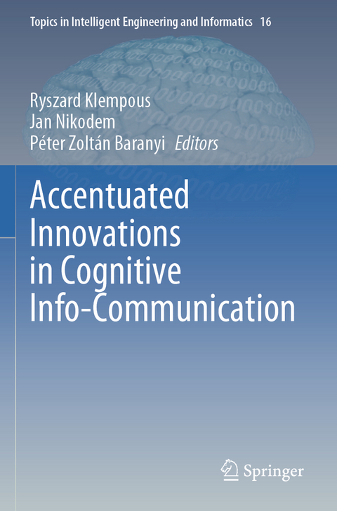 Accentuated Innovations in Cognitive Info-Communication - 