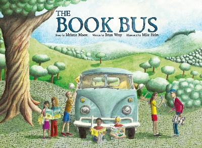 The Book Bus - Melanie Moore, Brian Wray